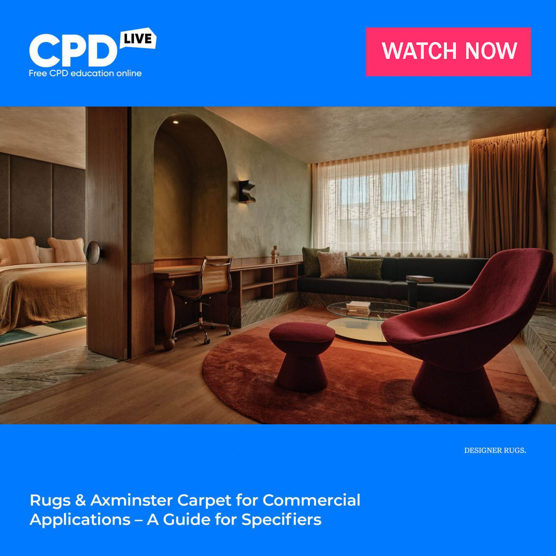 CPD Live Session: Rugs & Carpets